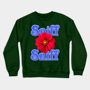 Sniff Sniff Flower Crewneck Sweatshirt